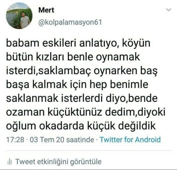 O kadar da küçük değildim...