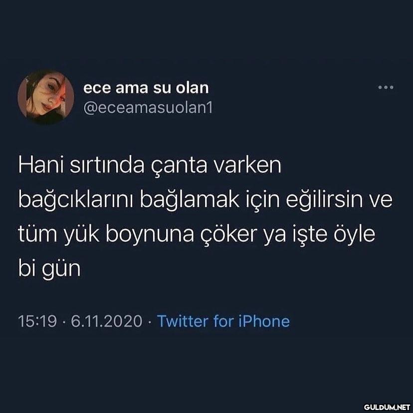 ece ama su olan...