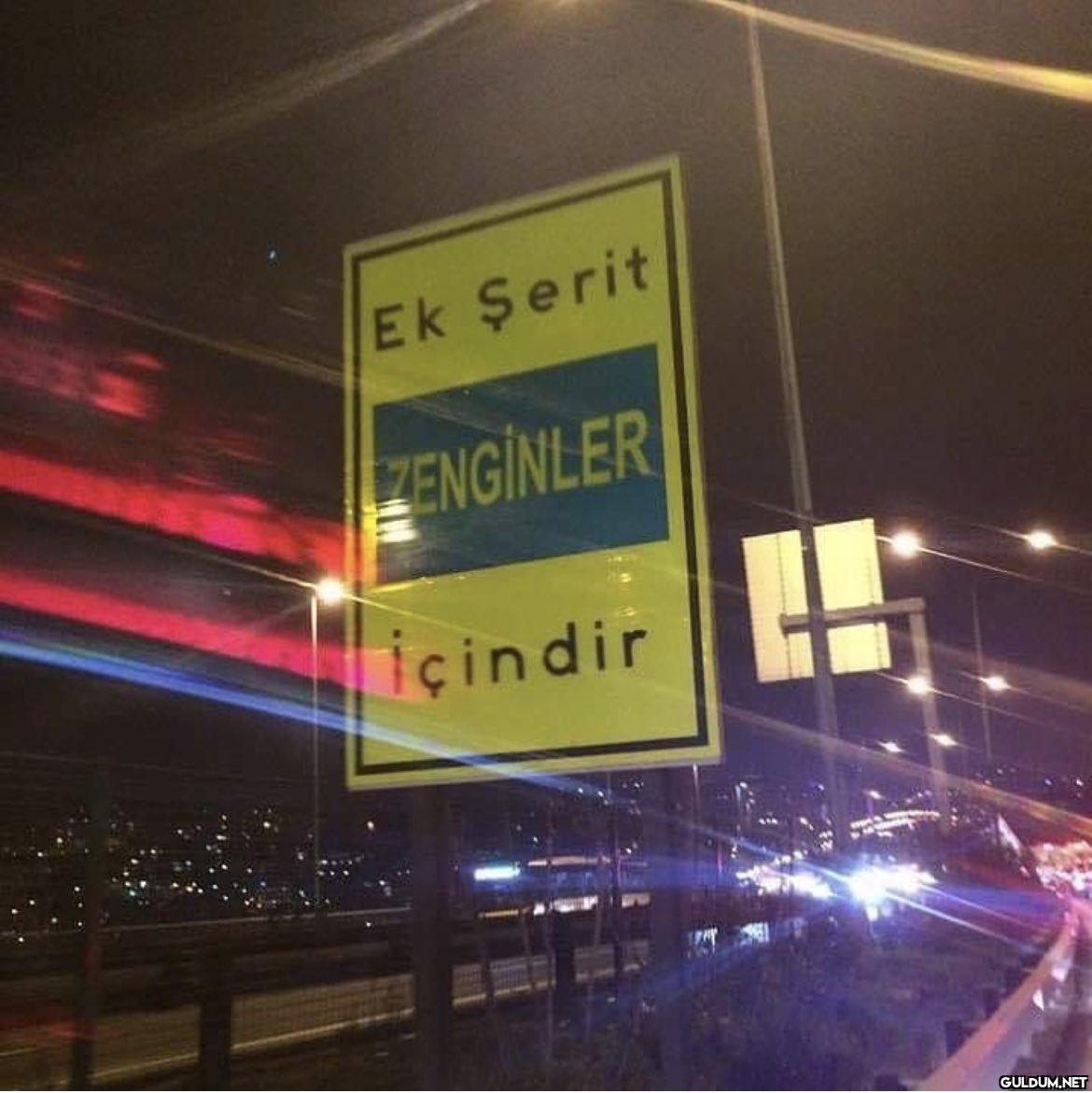 Ek Şerit ZENGİNLER içindir   Kaynak