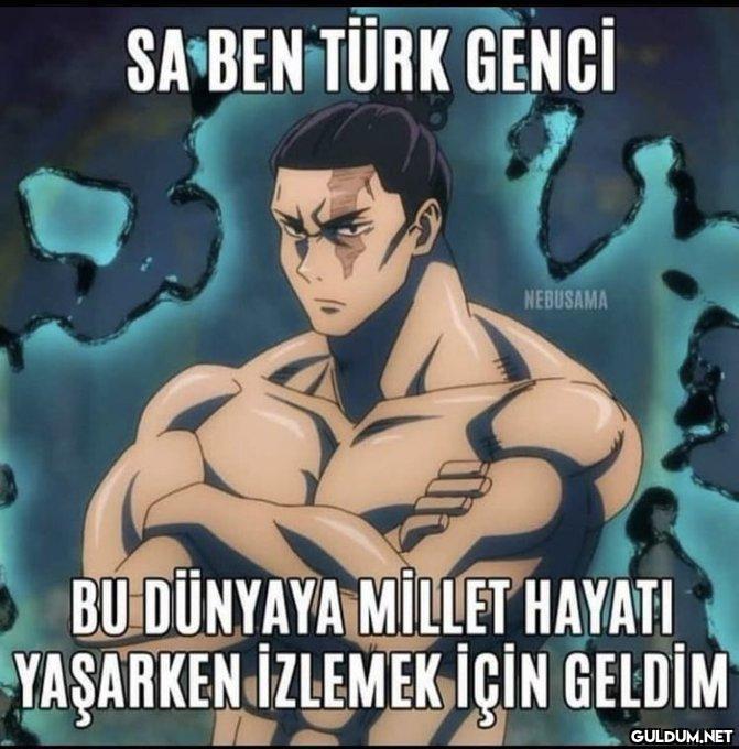 SA BEN TÜRK GENCİ NEBUSAMA...