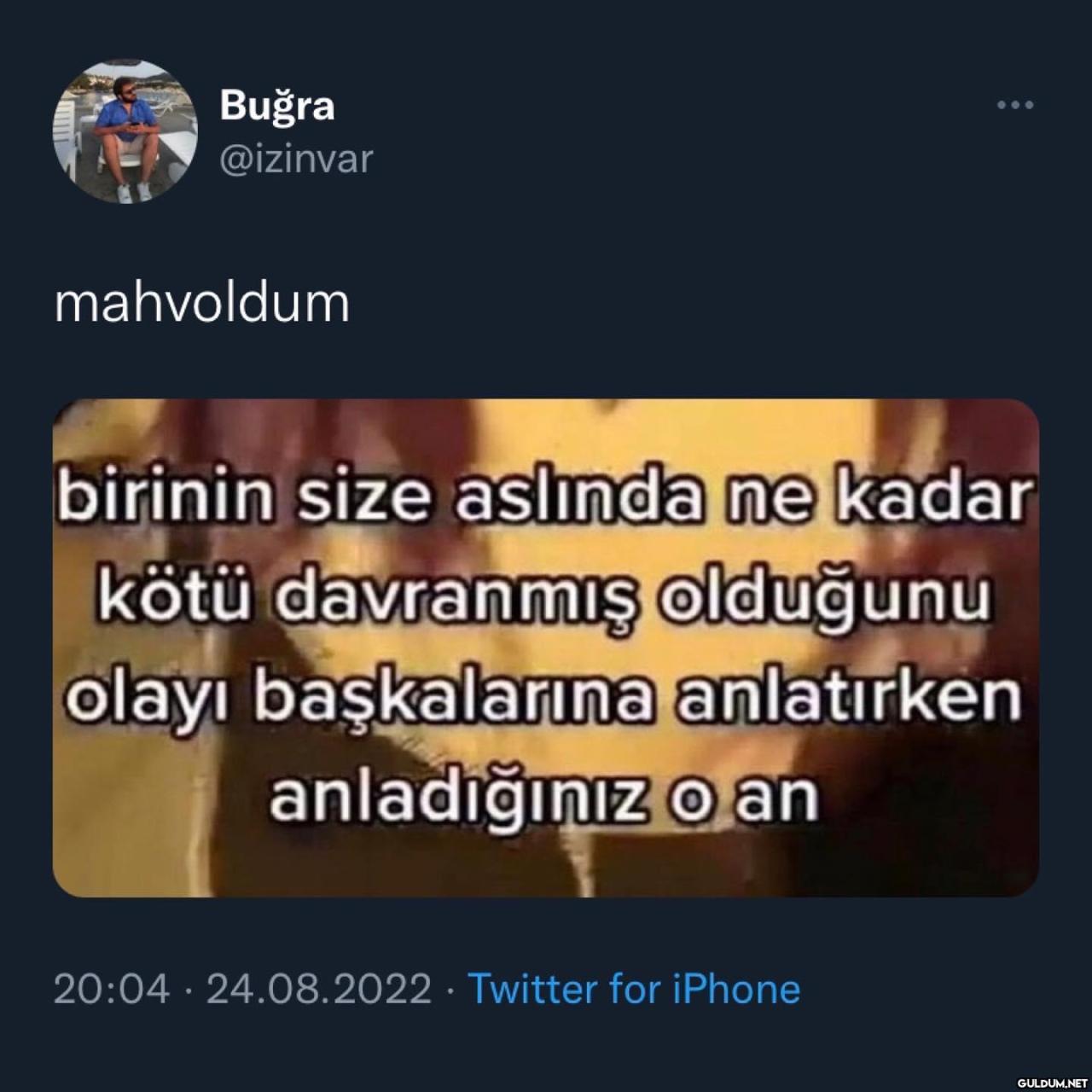 Buğra @izinvar mahvoldum...