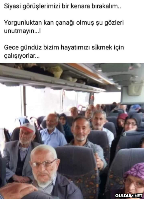 Siyasi görüşlerimizi bir...