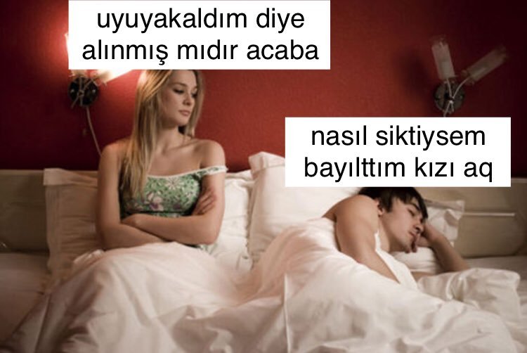 uyuyakaldım diye alınmış...