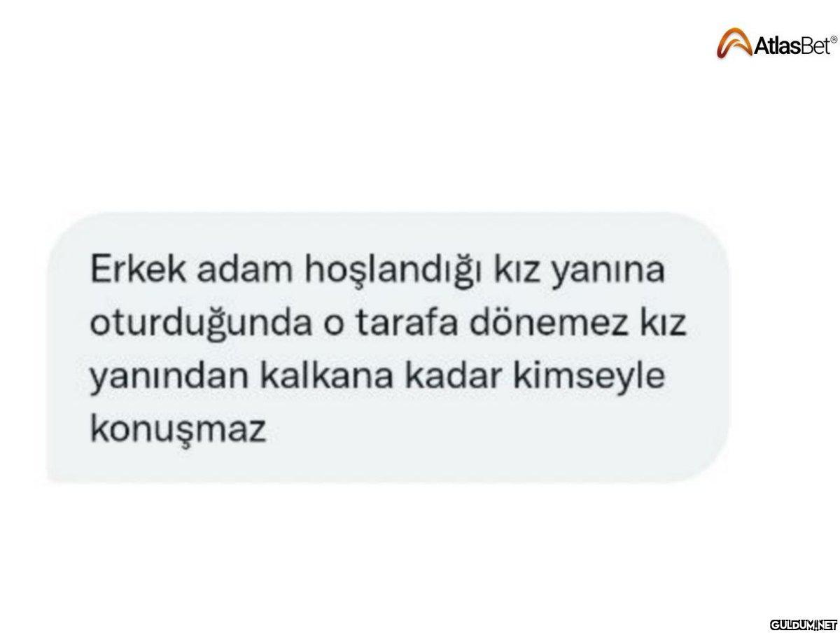 Erkek adam hoşlandığı kız...