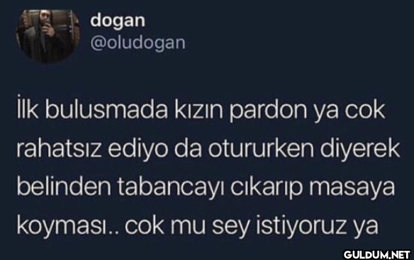 İlk bulusmada kızın pardon...