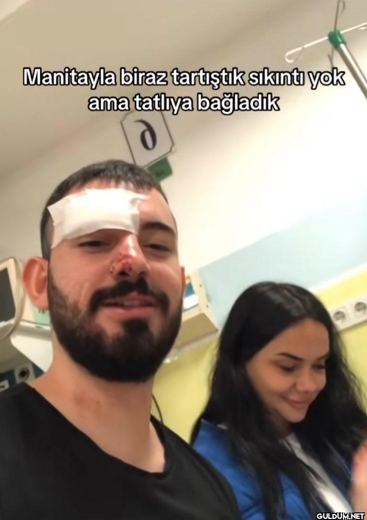 Manitayla biraz tartıştık...