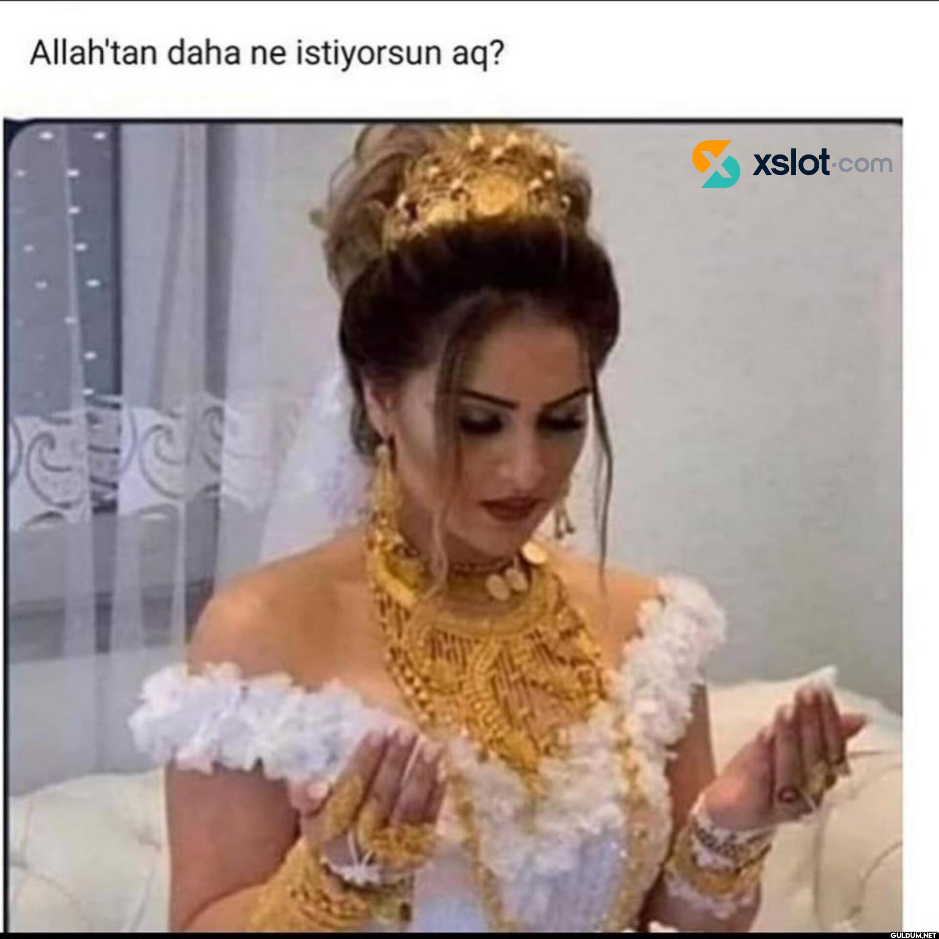 Allah'tan daha ne...