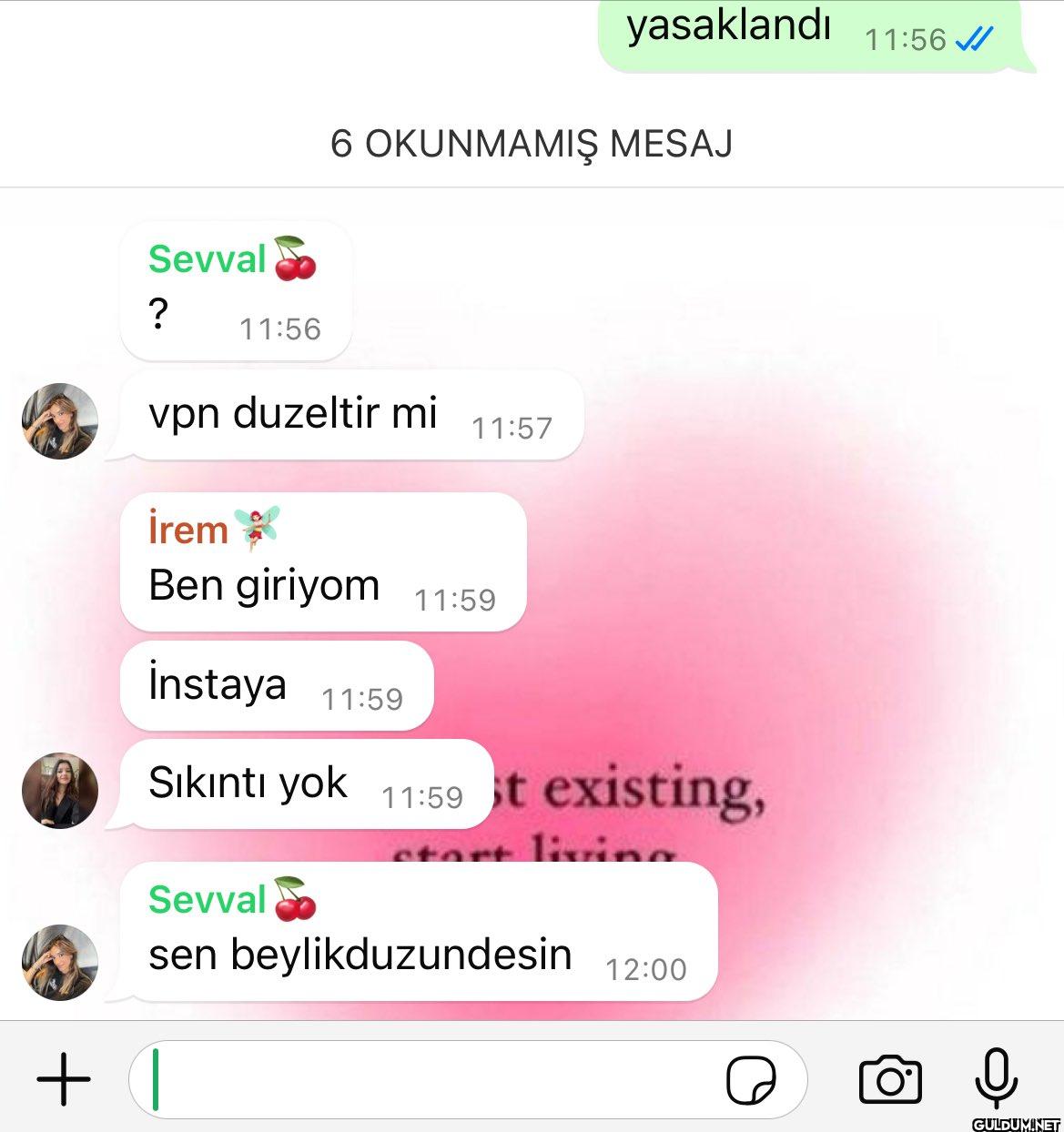 yasaklandı 11:56 / Sevval...