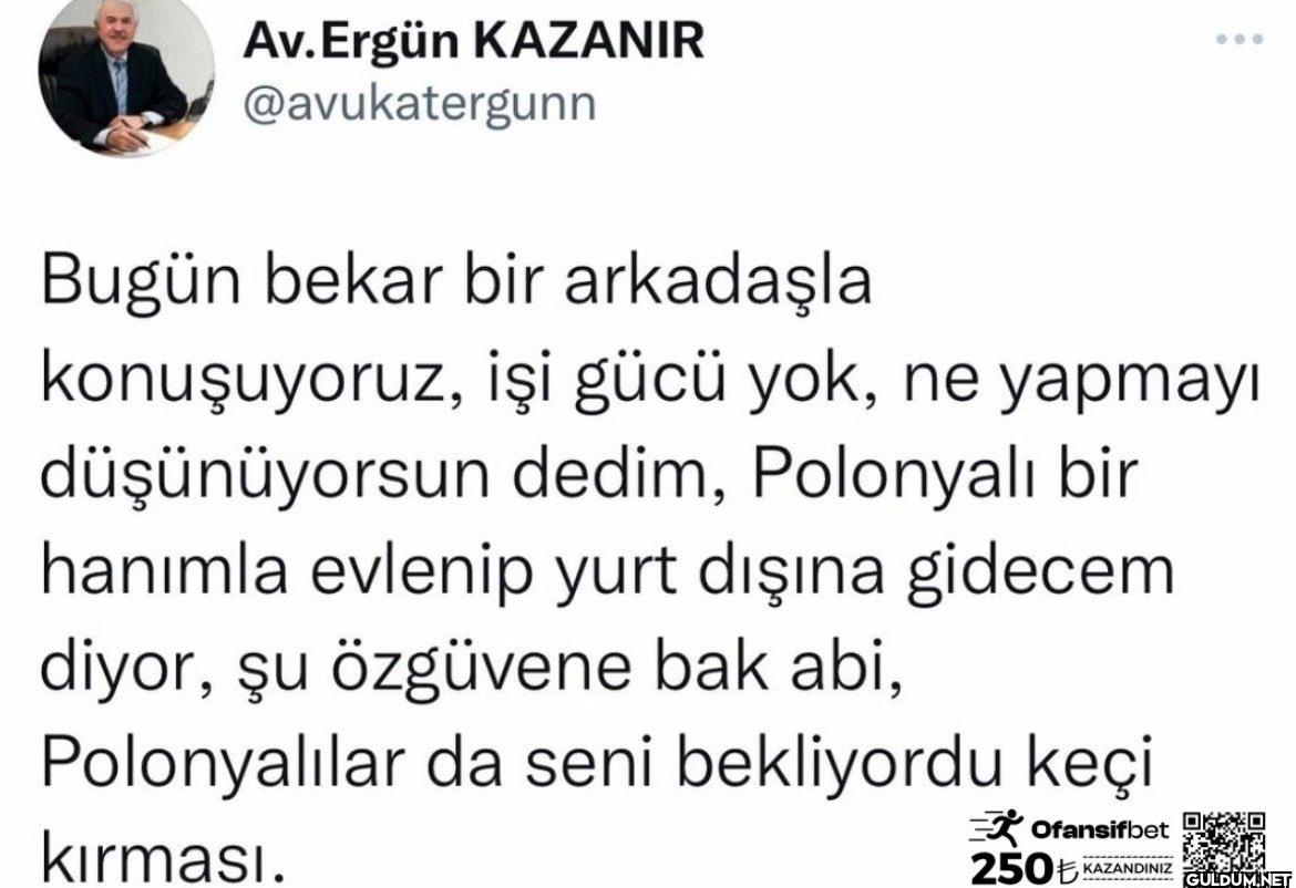 Bugün bekar bir arkadaşla...