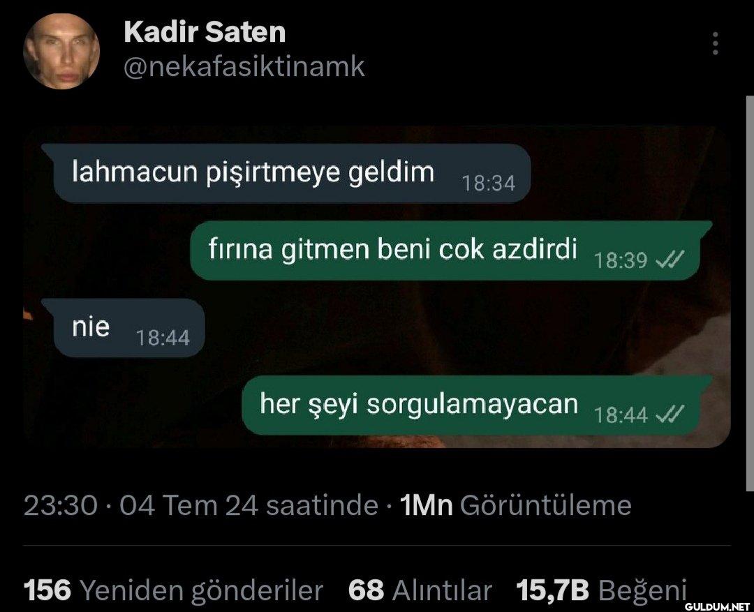 lahmacun pişirtmeye geldim...