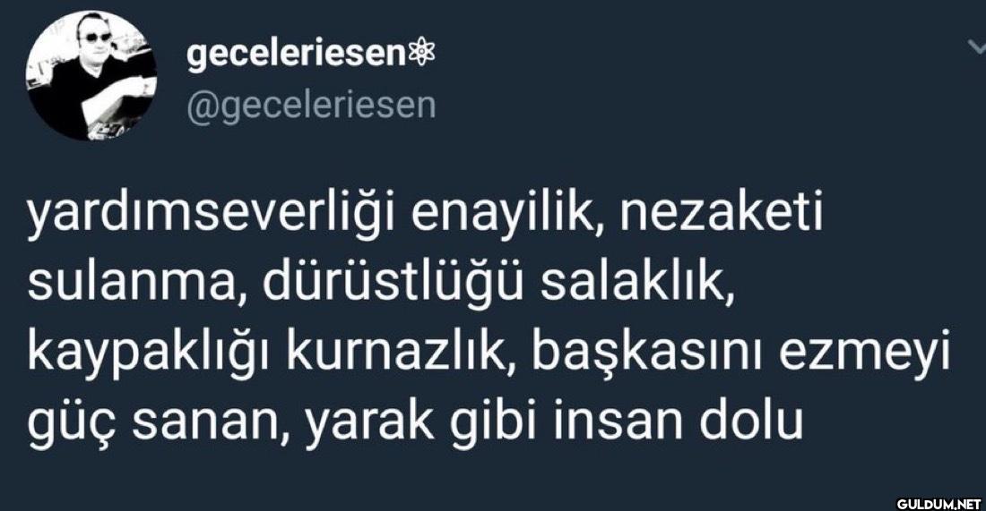 yardımseverliği enayilik,...