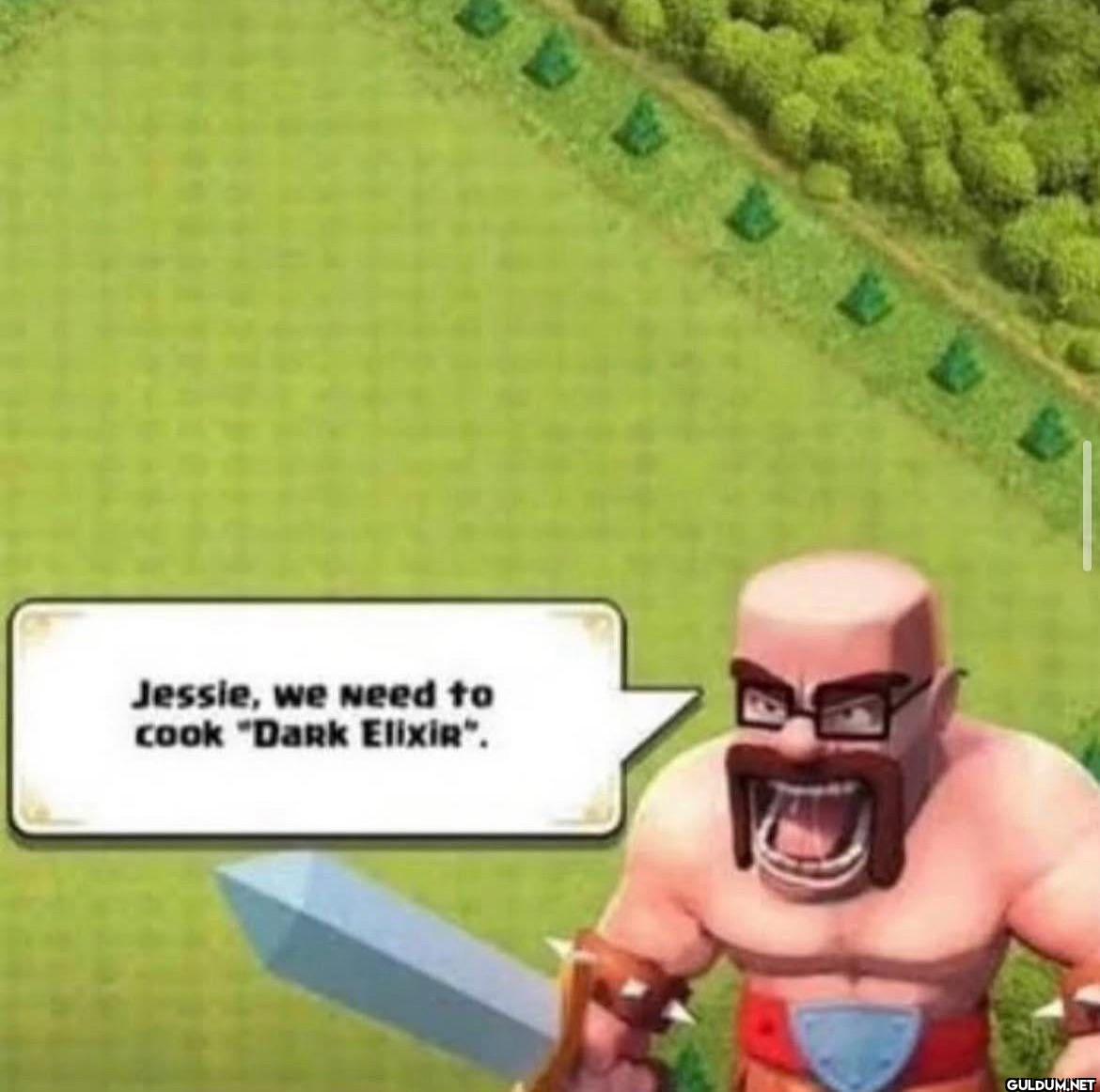 Jessie, we need to cook...