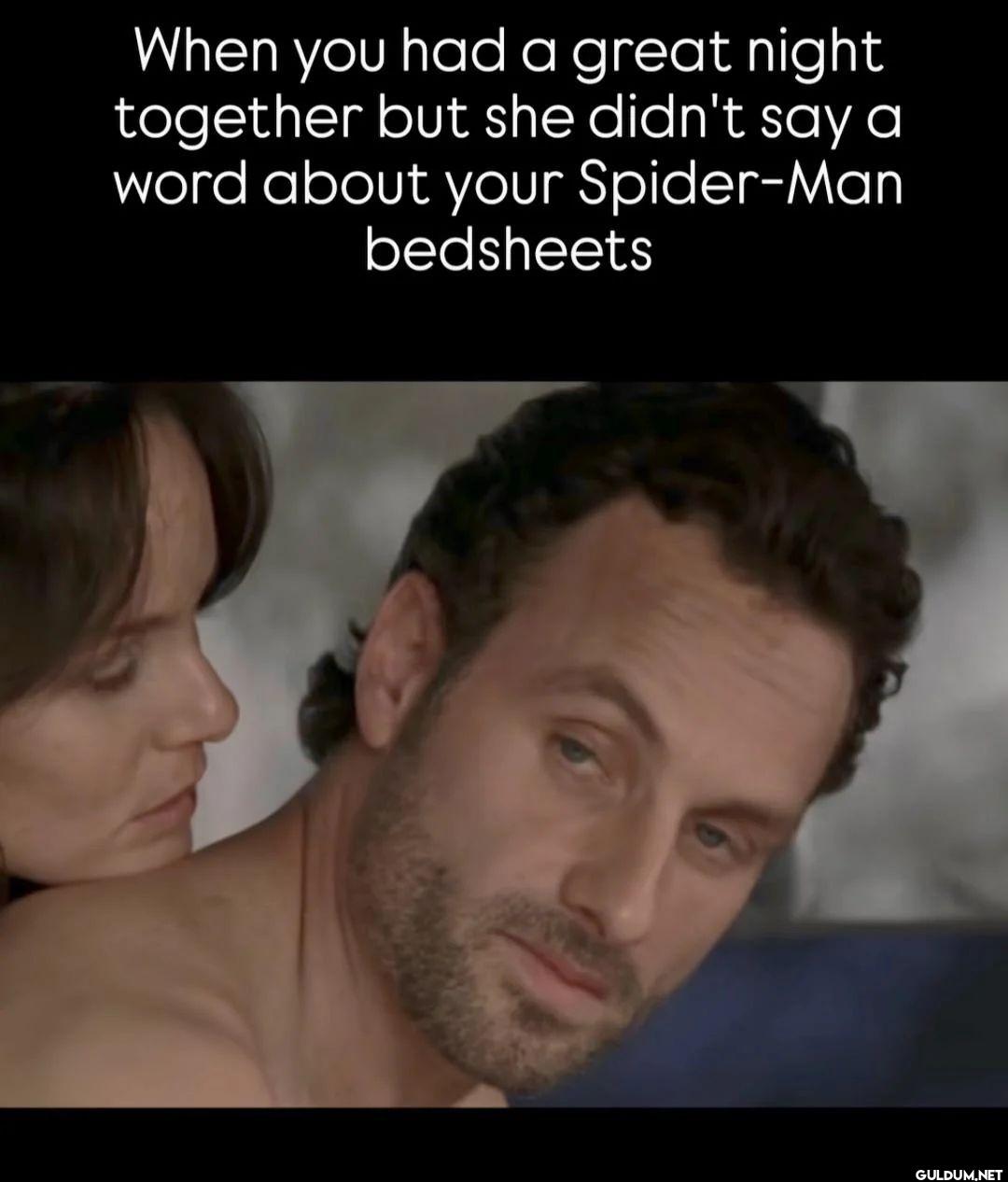 When you had a great night...