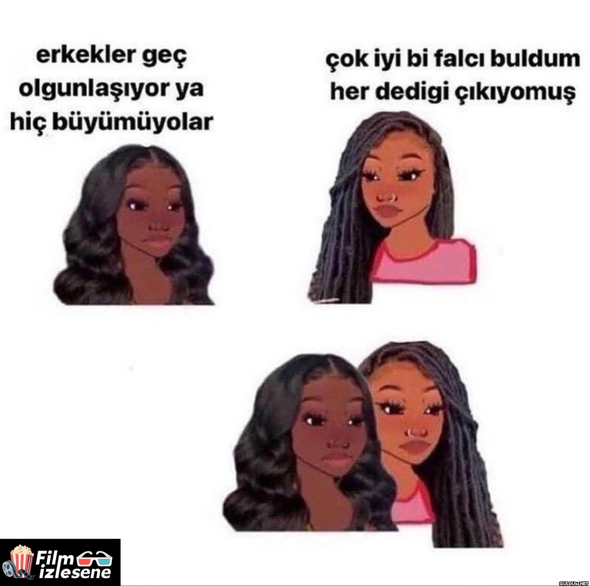 erkekler geç olgunlaşıyor...