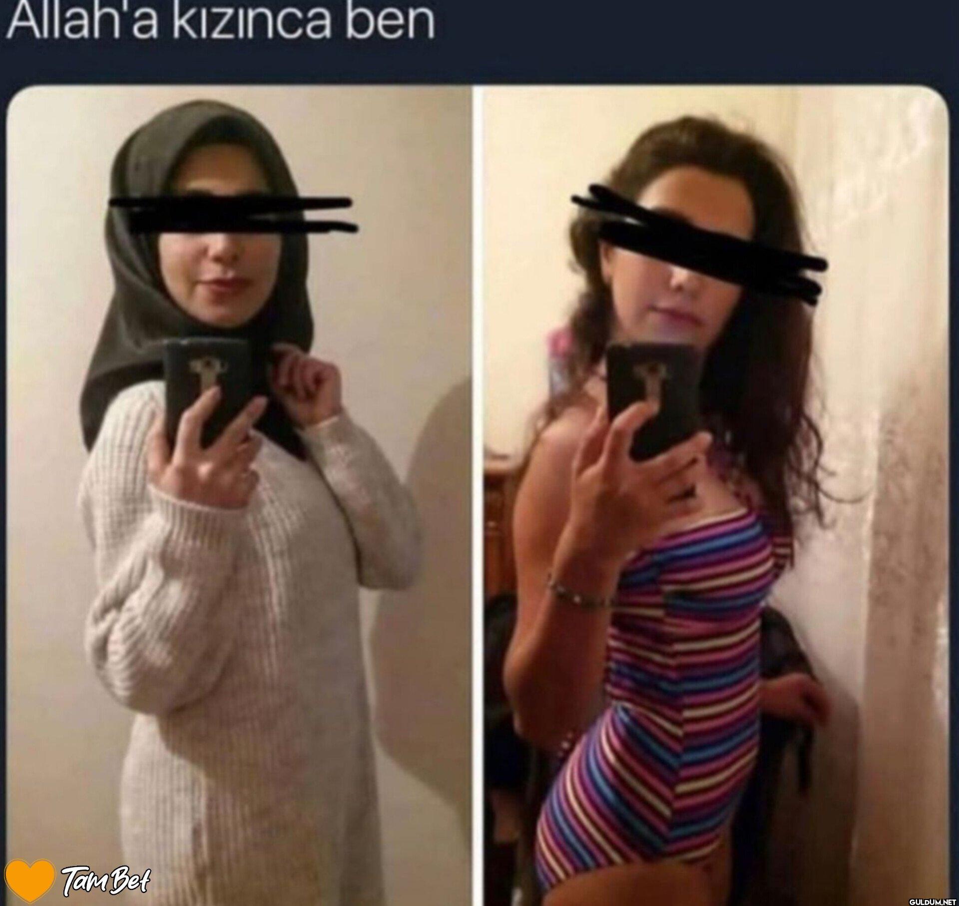 Allah'a kızınca ben Tam Bet