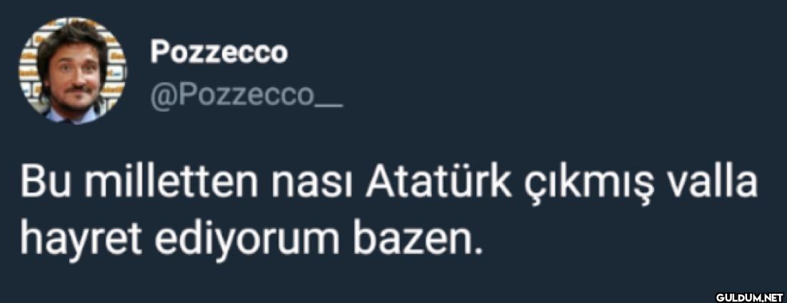 Bu milletten nası Atatürk...
