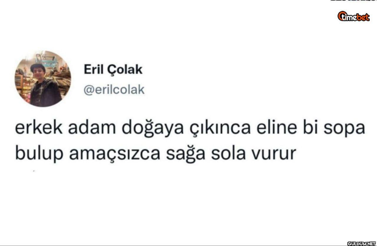 erkek adam doğaya çıkınca...