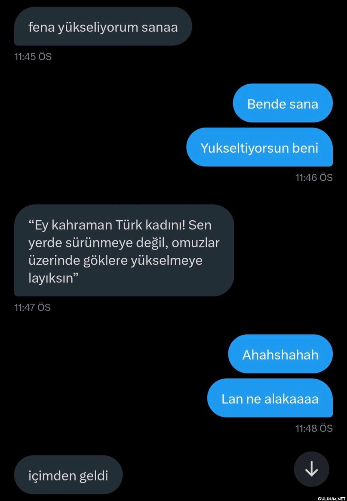 :D    fena yükseliyorum...