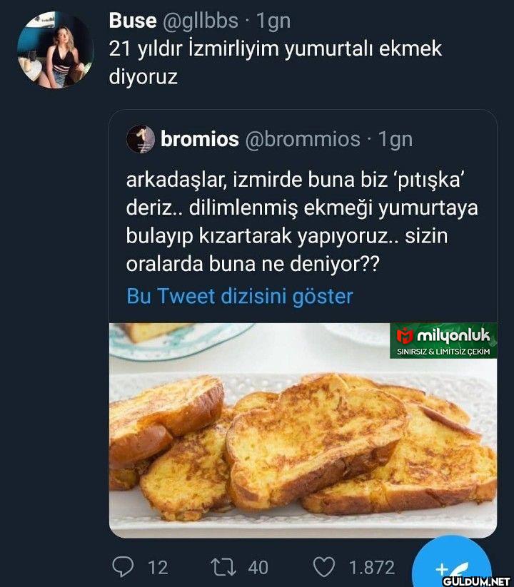 1gn 21 yıldır İzmirliyim...
