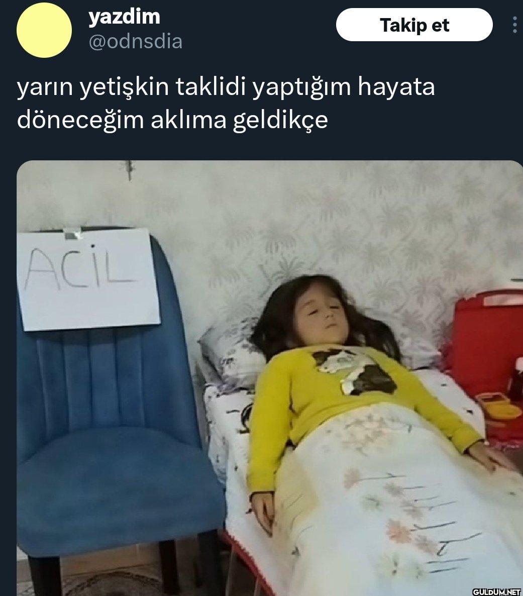 Takip et yarın yetişkin...