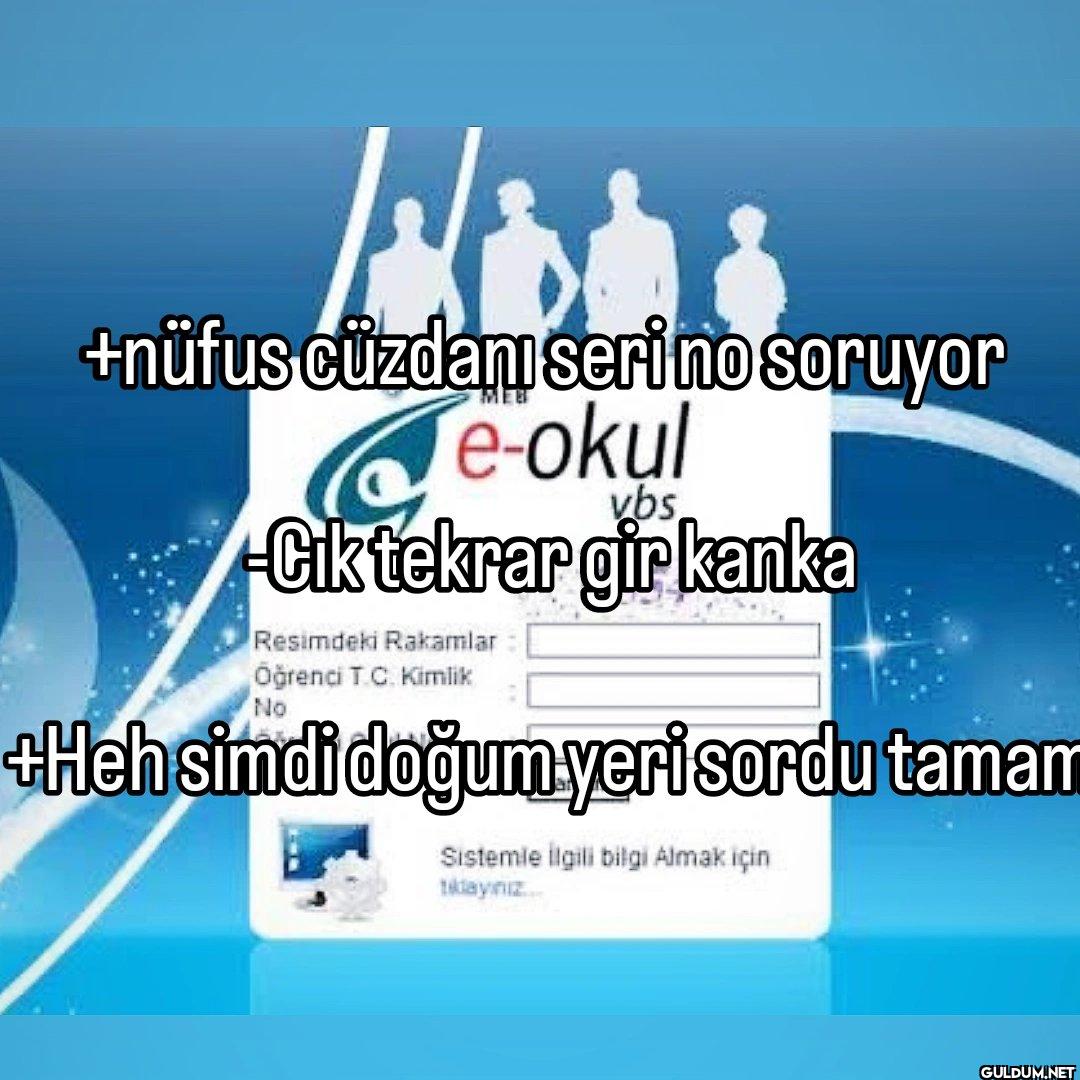 +nüfus cüzdanı seri no...