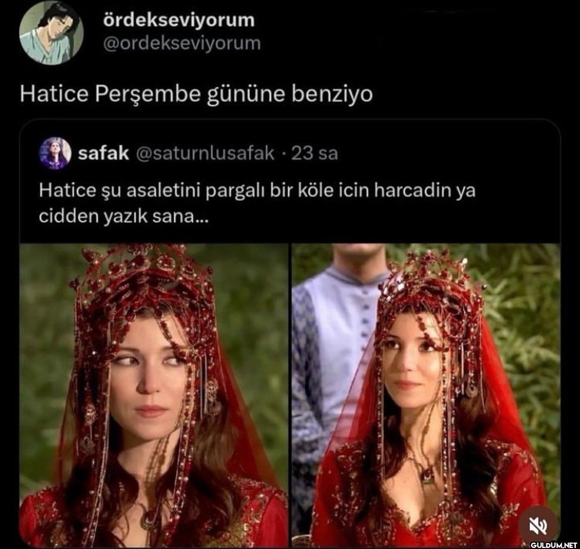Hatice Perşembe gününe...