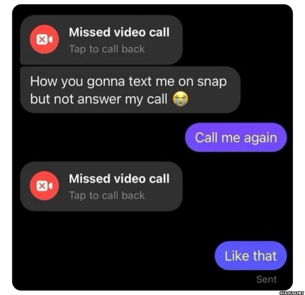 Cold.    Missed video call...
