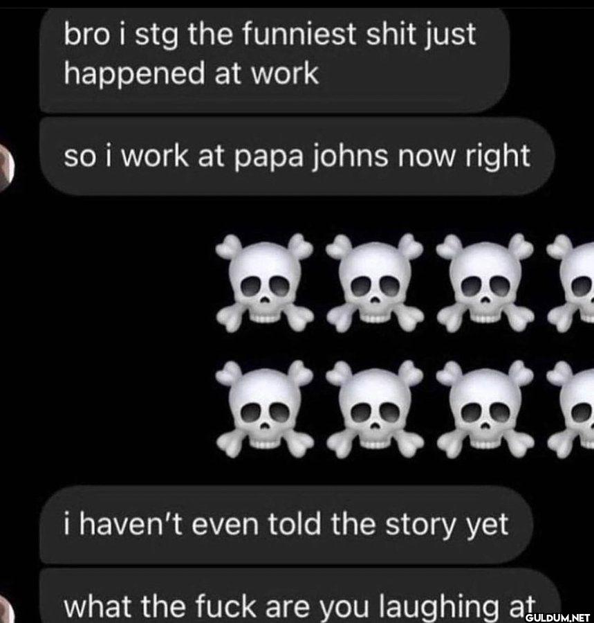 bro i stg the funniest...