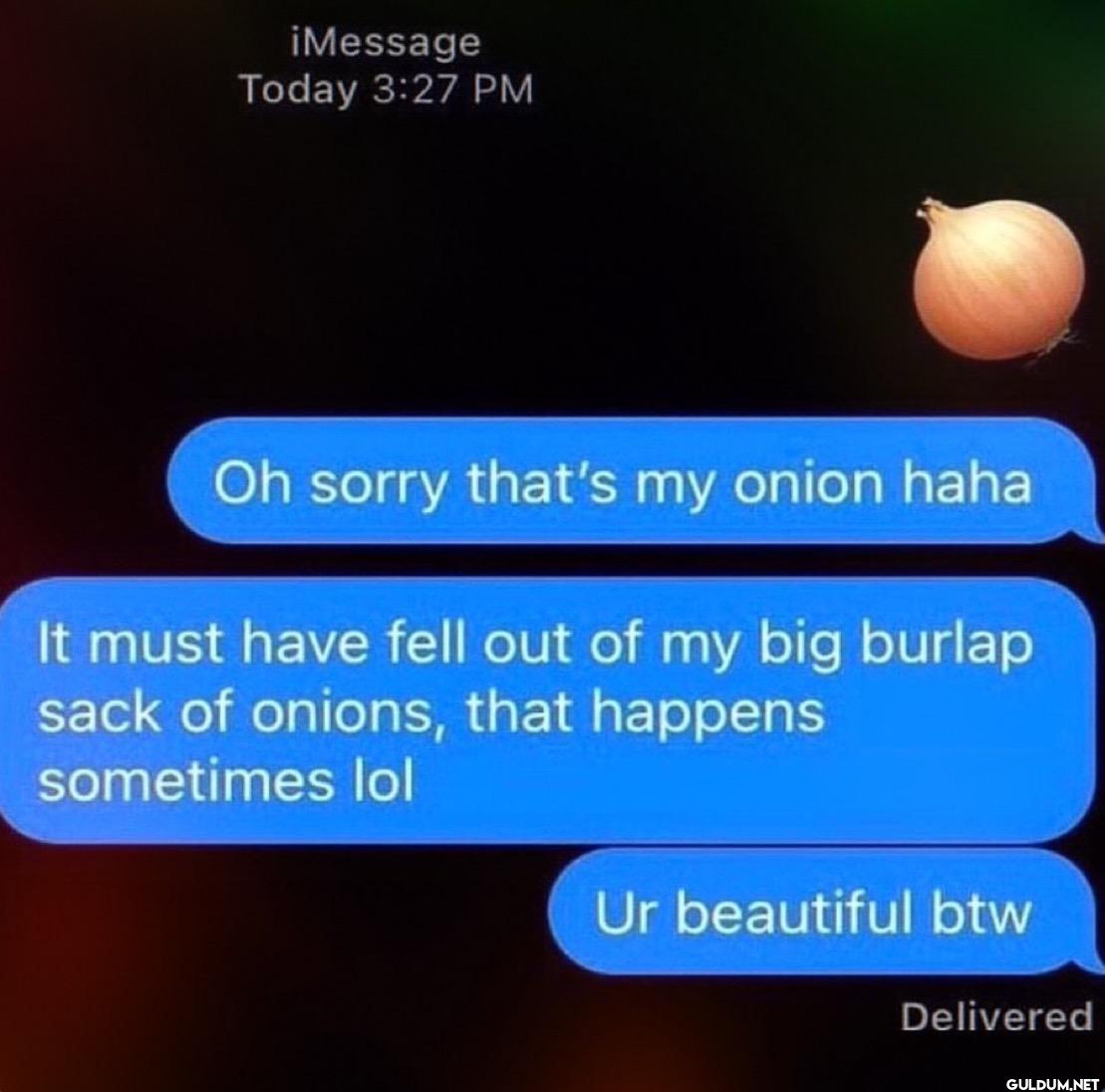 iMessage Today 3:27 PM Oh...