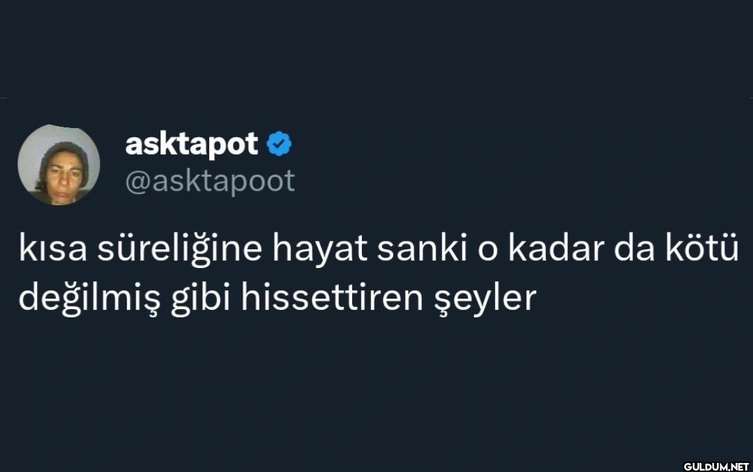 kısa süreliğine hayat...