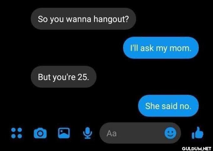 A no is a no.    60 So you...