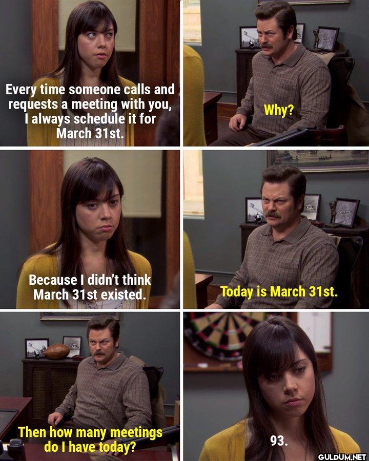 Every time someone calls...