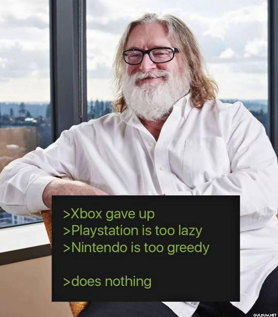 >Xbox gave up >Playstation...