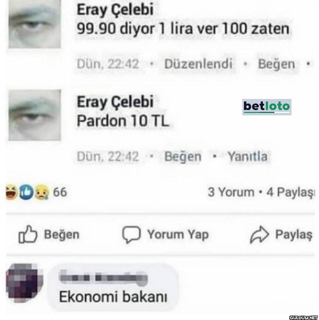Eray Çelebi 99.90 diyor 1...