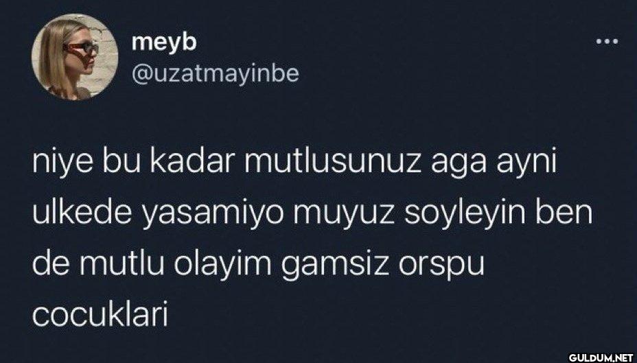 niye bu kadar mutlusunuz...
