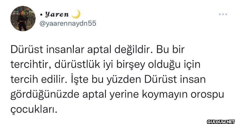 Dürüst insanlar aptal...