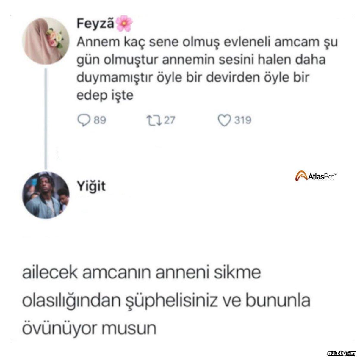 Feyzã Annem kaç sene olmuş...