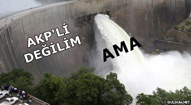 AKP'Lİ DEĞİLİM AMA   Kaynak