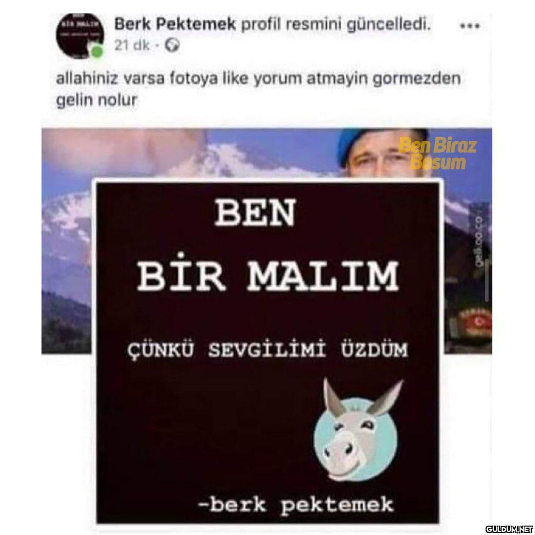 387-) Ben bir malım çünkü...