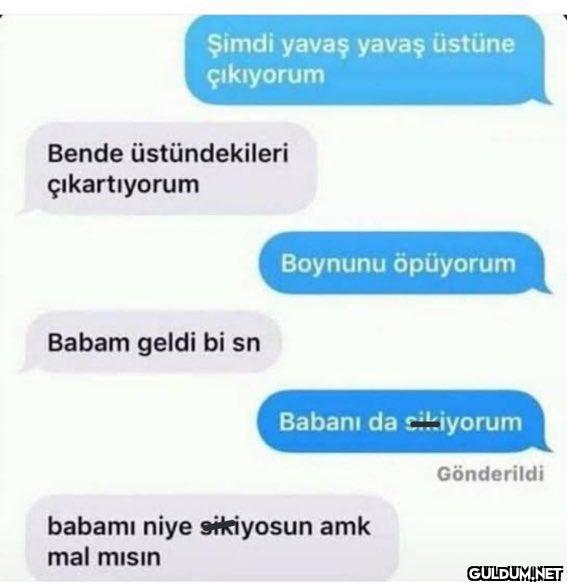 Şimdi yavaş yavaş üstüne...