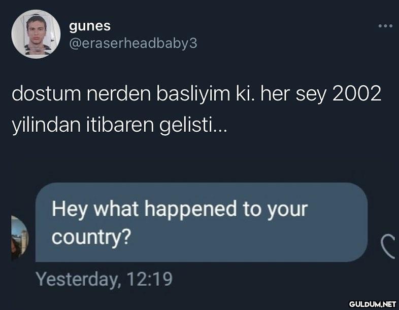 gunes @eraserheadbaby3...
