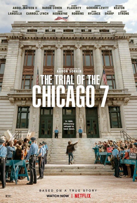 The Trial of the Chicago 7...