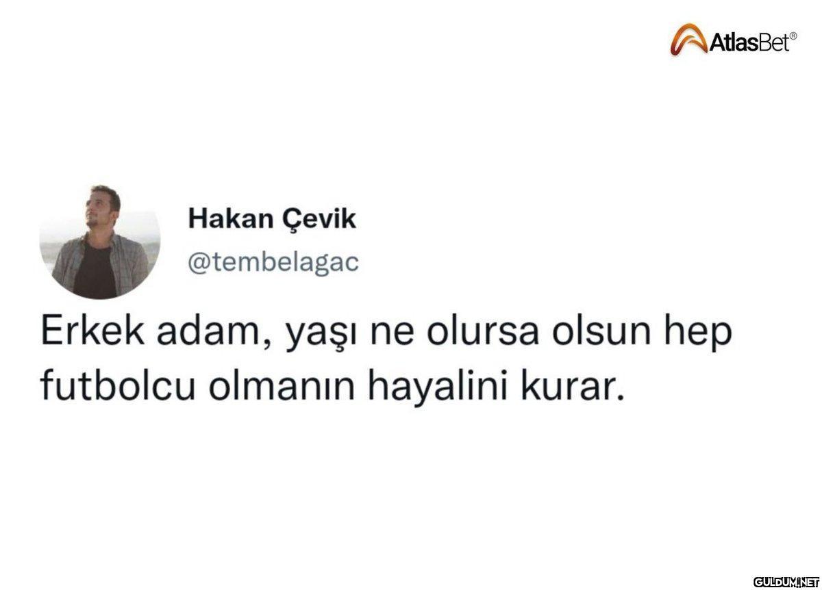 Hakan Çevik @tembelagac...