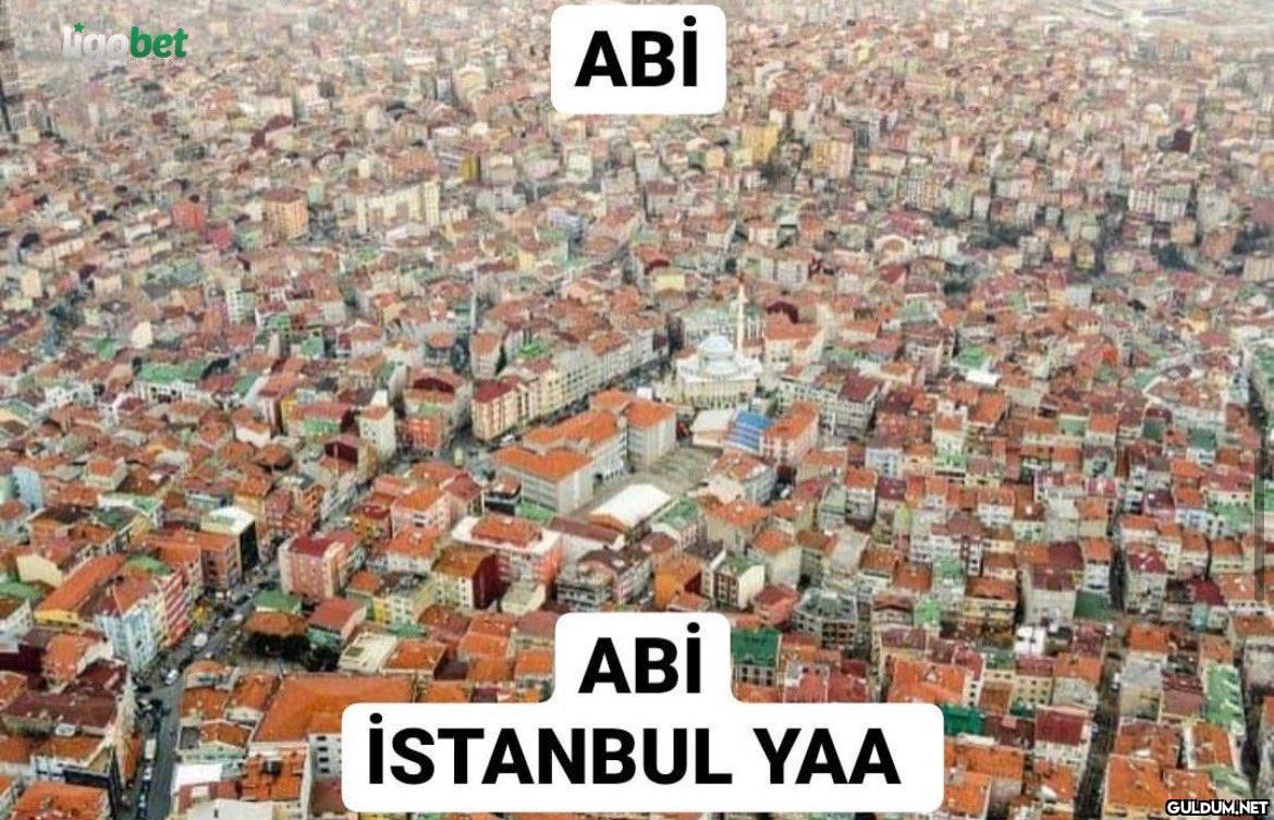 Tigobet ABİ ABİ İSTANBUL...