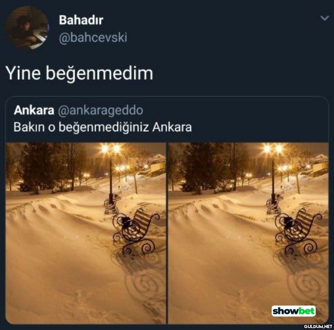 Bahadır @bahcevski Yine...