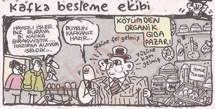 Kafka ebem skildi gomdan...