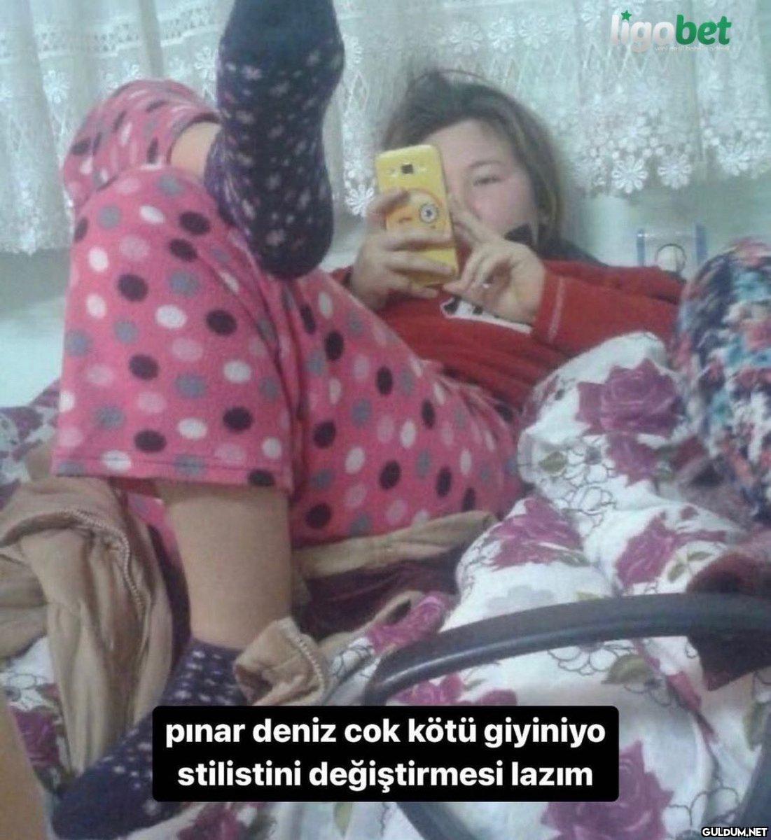 #1 pinar deniz cok kötü...