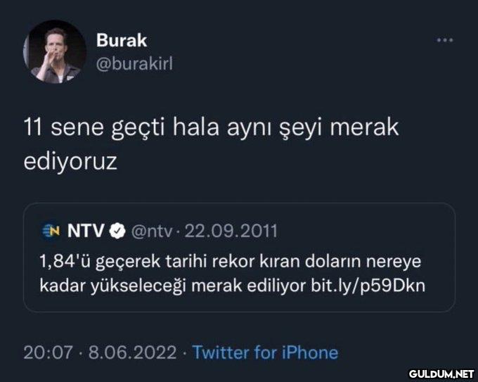 Burak @burakirl 11 sene...