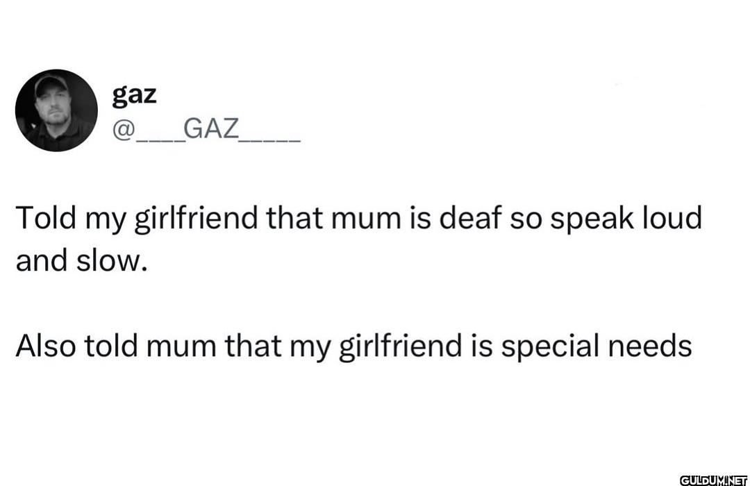 Told my girlfriend that...