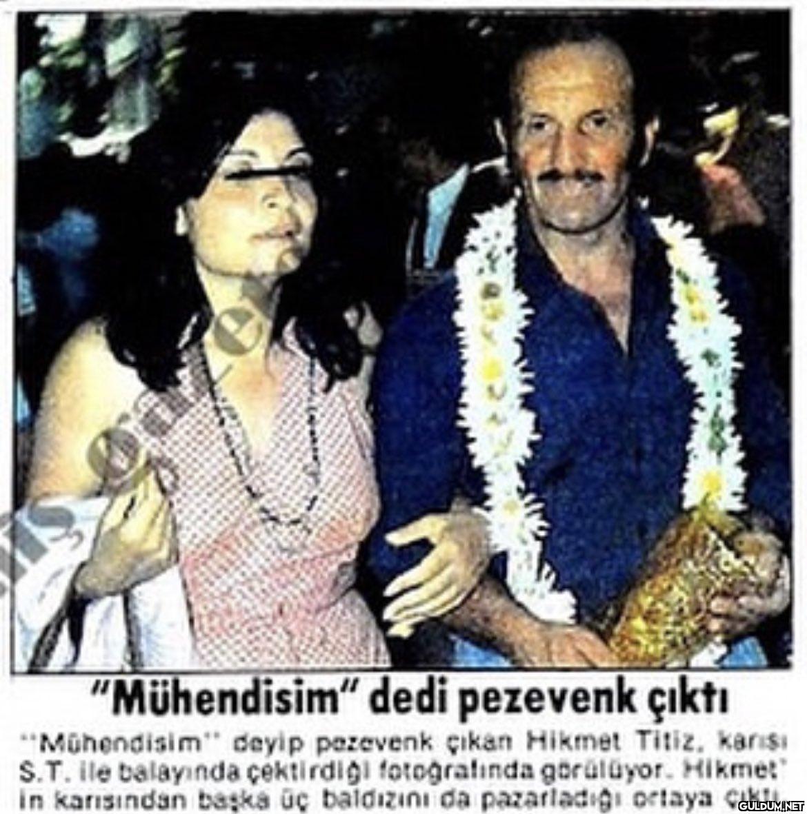 "Mühendisim" dedi pezevenk...